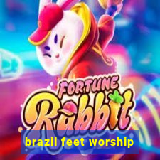 brazil feet worship